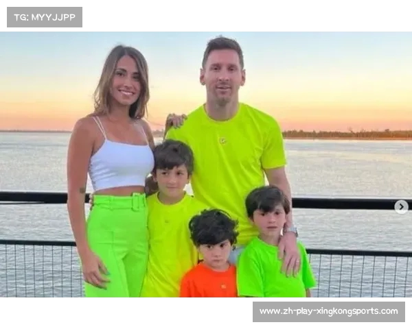 梅西与妻子青梅竹马深厚感情揭秘为何如此专一的真相 梅西与妻子青梅竹马深厚感情揭秘为何如此专一的真相